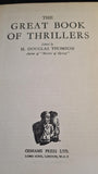 H Douglas Thomson - The Great Book Of Thrillers, Odhams Press, 1935