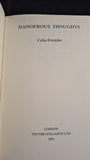 Celia Fremlin - Dangerous Thoughts, Gollancz Thriller, 1991