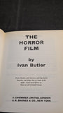 Ivan Butler - The Horror Film, A Zwemmer Limited, 1967, Paperbacks