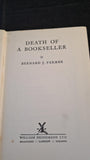 Bernard J Farmer - Death of a Bookseller, William Heinemann, 1956, First Edition