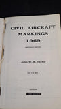 John W R Taylor - Civil Aircraft Markings 1969, Ian Allan, Paperbacks