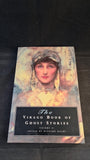 Richard Dalby - The Virago Book of Ghost Stories Volume Two, 1991