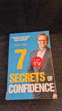 Steve Miller - 7 Secrets of Confidence, Headline, 2010, Paperbacks