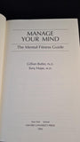 Gillian Butler & Tony Hope - Manage Your Mind, Oxford University Press, 1995, Paperbacks