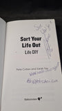 Pete Cohen - Sort Your Life Out, Life DIY, Balloonview, 2011, Inscribed, Signed, Paperbacks