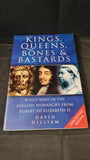 David Hilliam - Kings and Queens, Sutton Publishing, 2006, Paperbacks