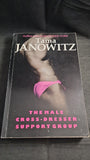 Tama Janowitz - The Male Cross-Dresser Support Group, Picador, 1992, Paperbacks