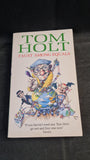 Tom Holt - Faust Among Equals, Orbit Books, 1995, Signed Paperbacks