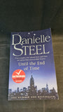 Danielle Steel - Until the End of Time, Corgi Books, 2014, Paperbacks