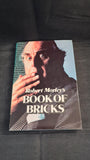 Robert Morley's Book of Bricks, Weidenfeld & Nicolson, 1978