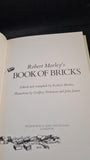 Robert Morley's Book of Bricks, Weidenfeld & Nicolson, 1978