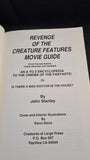 John Stanley - Revenge of the Creature Features Movie Guide, 1988, Paperbacks