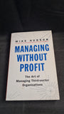 Mike Hudson - Managing Without Profit, Penguin Books, 1995, Paperbacks