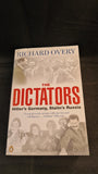 Richard Overy - The Dictators, Penguin Books, 2005, Paperbacks