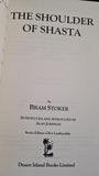 Bram Stoker - The Shoulder Of Shasta, Desert Island Books, 2000