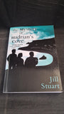 Jill Stuart - The Mystery of Hadrian's Cove, Farthings Publishing, 2011, Inscribed, Signed