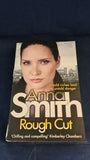 Anna Smith - Rough Cut, Quercus Publishing, 2016, Paperbacks