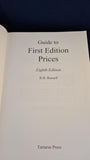 R B Russell - Guide to First Edition Prices, Eighth Edition, Tartarus Press, 2010