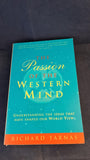 Richard Tarnas - The Passion of the Western Mind, Pimlico, 1996, Paperbacks
