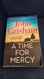 John Grisham - A Time For Mercy, Hodder & Stoughton, 2021, Paperbacks