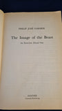 Philip Jose Farmer - The Image of The Beast, Panther Books, 1985, Paperbacks