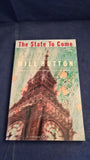 Will Hutton - The State To Come, Vintage Paperbacks, 1997