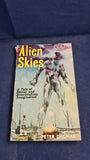 Peter Dagmar - Alien Skies, Digit Books, 1962, Paperbacks