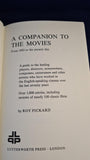 Roy Pickard - A Companion To The Movies, Lutterworth Press, 1972