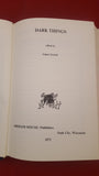 August Derleth  Editor - Dark Things, Arkham House, 1971, 1st edition, Limited