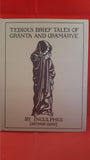Arthur Gray (Ingulphus) - Tedious Brief Tales of Granta and Gramarye, Ghost Story Press 1993