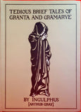 Arthur Gray (Ingulphus) - Tedious Brief Tales of Granta and Gramarye, Ghost Story Press 1993