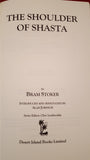 Bram Stoker - Alan Johnson - The Shoulder Of Shasta, Desert Island Books, 2000