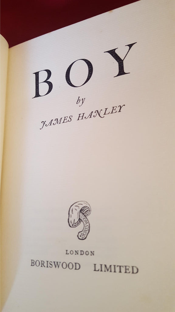 James Hanley Boy, Boriswood, 1932 Richard Dalby's Library
