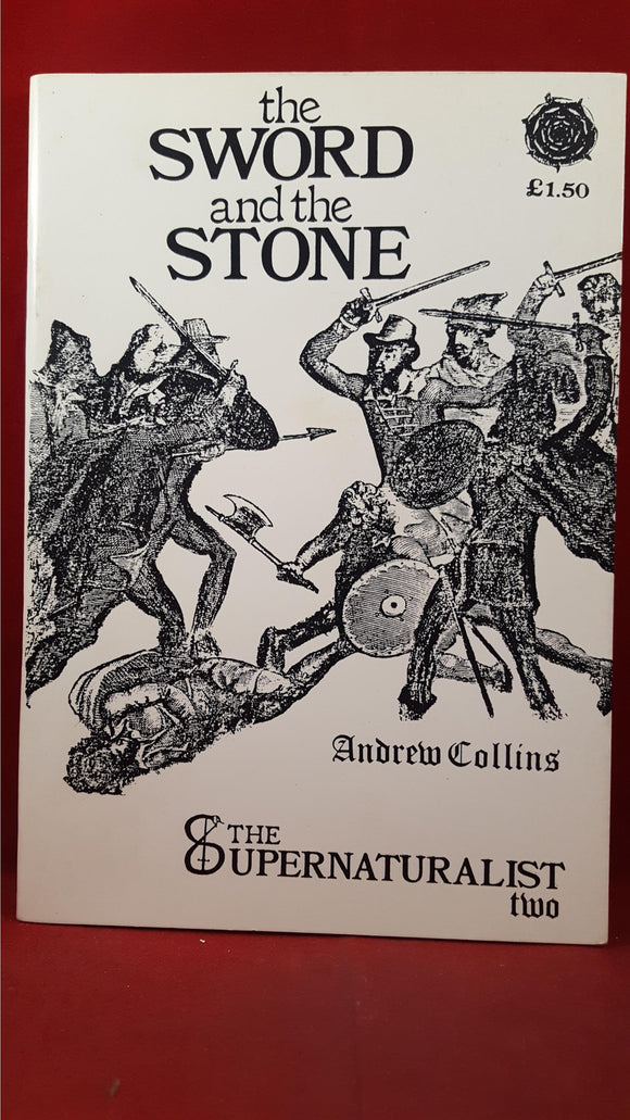 Andrew Collins - The Sword and the Stone Issue Two, Supernaturalist, 1982, Signed