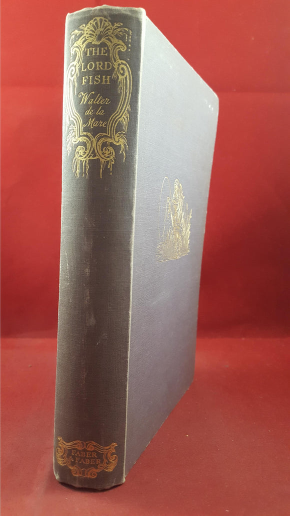 Walter De La Mare - The Lord Fish, Faber & Faber, no date, First Edition
