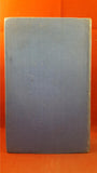 Sven Hedin - The Wandering Lake, George Routledge, 1940, First GB Edition