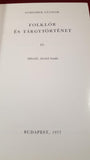 Scheiber Sandor - Folklore & History Volume I & II, Budapest 1977, Inscribed, Signed