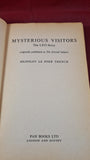 Brinsley Le Poer Trench - The UFO Story Mysterious Visitors, Pan Books, 1975, Paperbacks