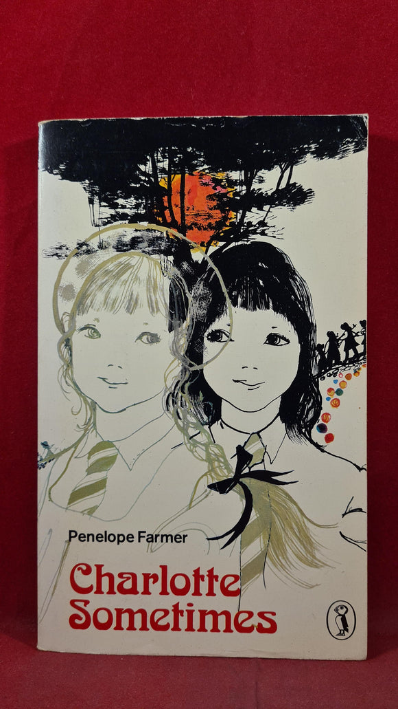 Penelope Farmer - Charlotte Sometimes, Puffin Books, 1976, Paperbacks