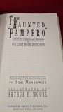 William Hope Hodgson - The Haunted "Pampero", 1991, 1st Publisher's Edition, Signed