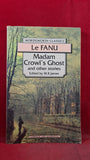 J S Le Fanu - Madam Crowl's Ghost & other stories, Wordsworth, 1994, Paperbacks
