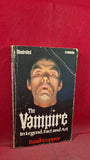 Basil Copper - The Vampire In Legend, Fact & Art, Corgi Books, 1975, Paperbacks