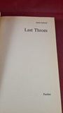 Alexis Lykiard - Last Throes, Panther Books, 1976, First Edition, Paperbacks