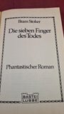 Bram Stoker - The Seven Fingers of Death, Fantastic Novel, 1981, Paperbacks German