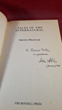Algernon Blackwood-Tales of the Supernatural, Boydell, 1983, Inscribed Signed Paperbacks