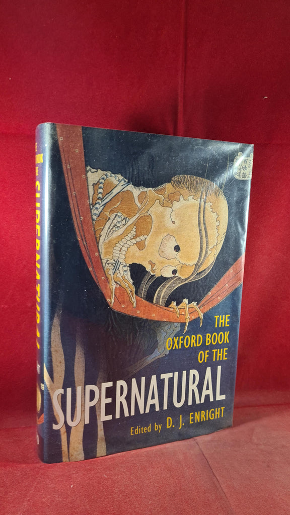 D J Enright - The Oxford Book of the Supernatural, Oxford