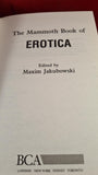Maxim Jakubowski - The Mammoth Book of Erotica, BCA, 1994