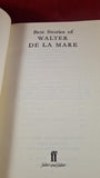 Walter de la Mare - Best Stories of, Faber & Faber, 1983, Paperbacks