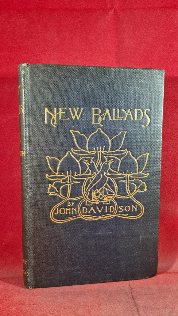 John Davidson - New Ballads, John Lane, 1897, First Edition