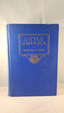 Richard Evelyn Byrd - Little America, G P Putnam's Sons, 1930